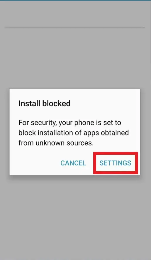 Install blocked dialog saying the phone is set to block installation of apps obtained from unknown sources, with Cancel and Settings buttons