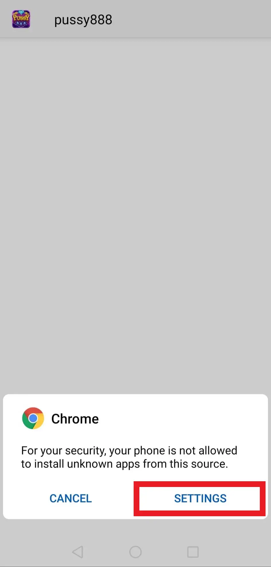 Chrome warning that for your security the phone is not allowed to install unknown apps from this source, with CANCEL and SETTINGS buttons